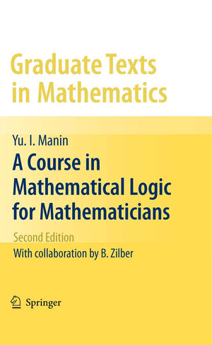 A Course in Mathematical Logic for Mathematicians (Graduate Texts in Mathematics, 53),Used