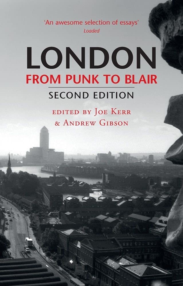 London From Punk To Blair: Revised Second Edition,Used