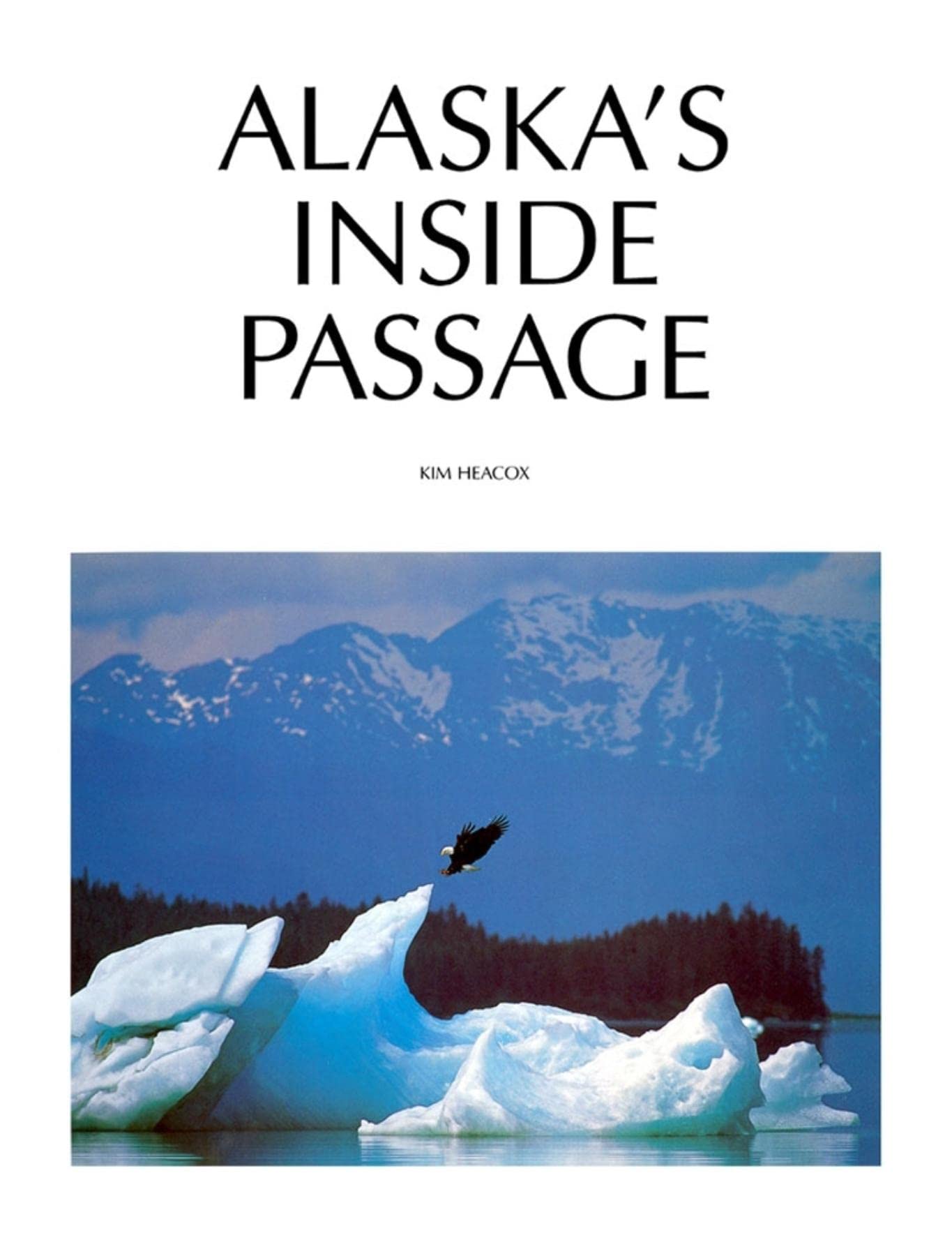 Alaska's Inside Passage,New