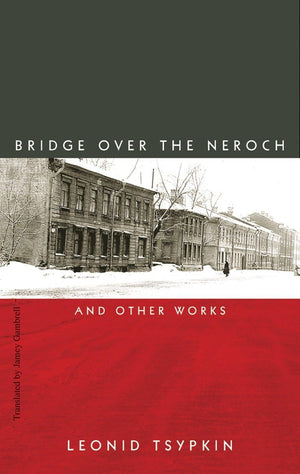 The Bridge Over The Neroch: And Other Works,Used