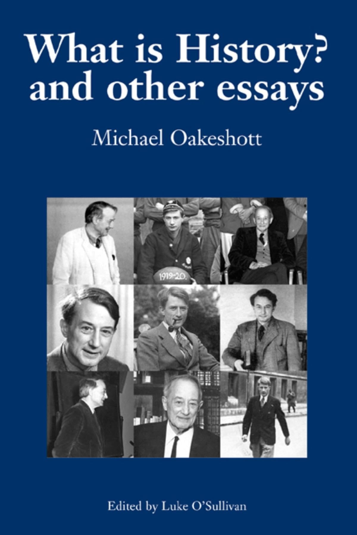 What is History? And Other Essays: Selected Writings (Michael Oakeshott Selected Writings),Used