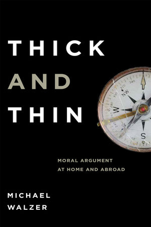 Thick and Thin: Moral Argument at Home and Abroad (FRANK COVEY LOYOLA L),Used