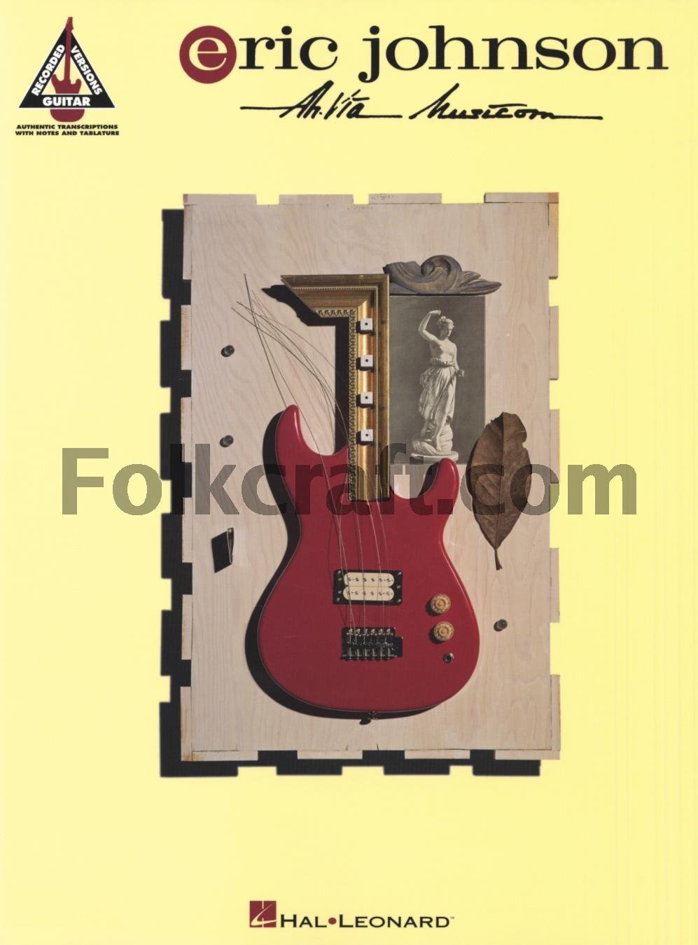 Hal Leonard Eric Johnson - Ah Via Musicom Music Book