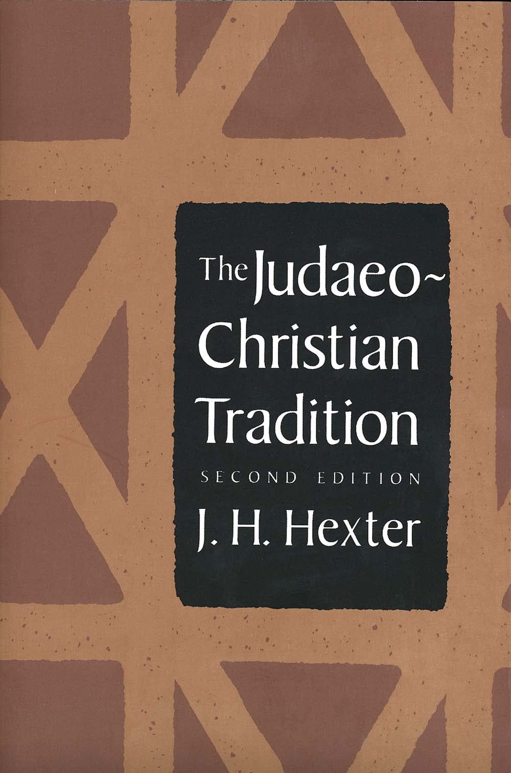 The JudaeoChristian Tradition: Second Edition,New