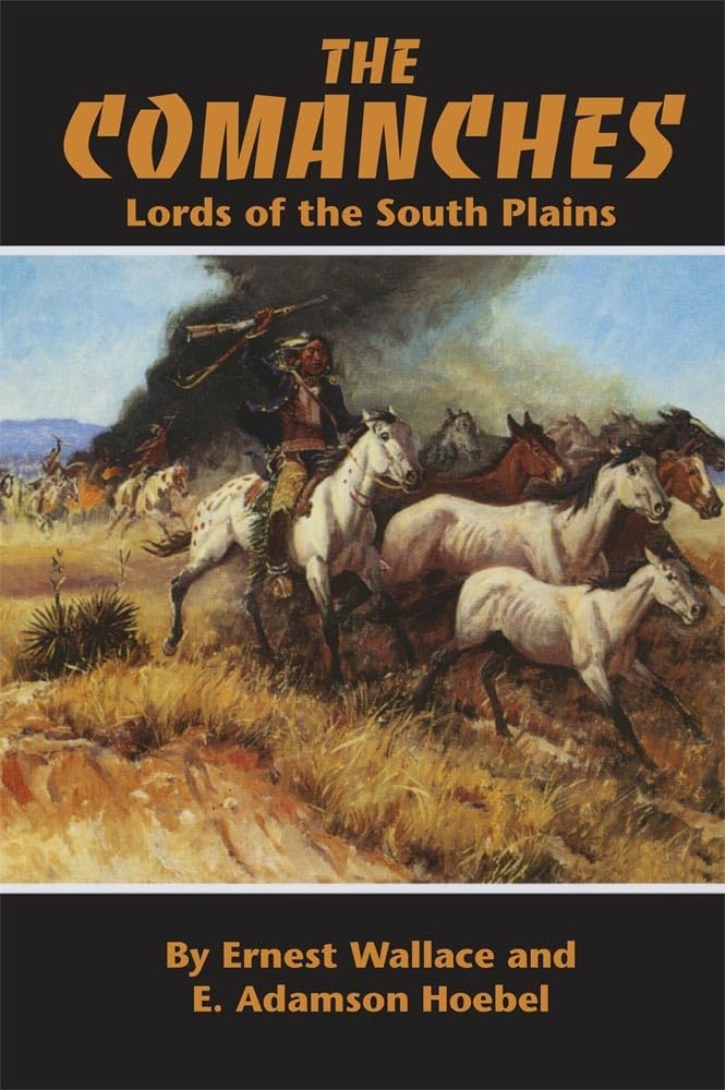 The Comanches: Lords Of The South Plains (Volume 34) (The Civilization Of The American Indian Series)