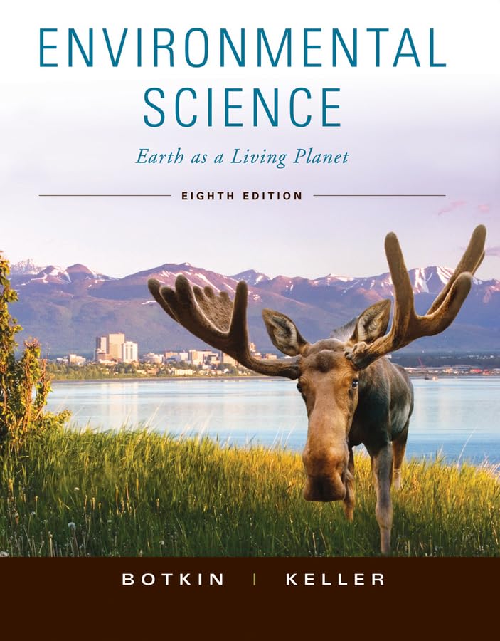 Environmental Science: Earth As A Living Planet,New