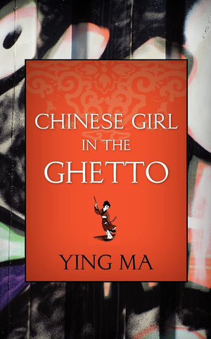 Chinese Girl in the Ghetto,New