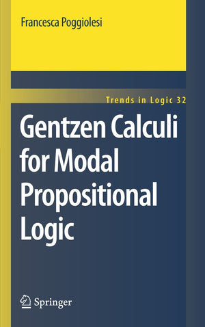 Gentzen Calculi For Modal Propositional Logic (Trends In Logic, 32)