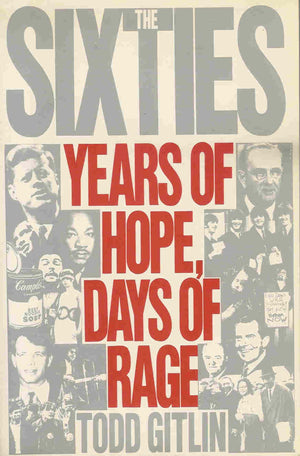The Sixties: Years Of Hope, Days Of Rage,New