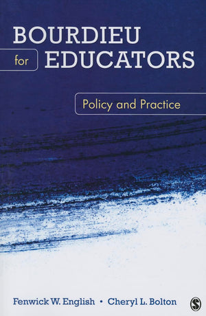 Bourdieu for Educators: Policy and Practice,Used