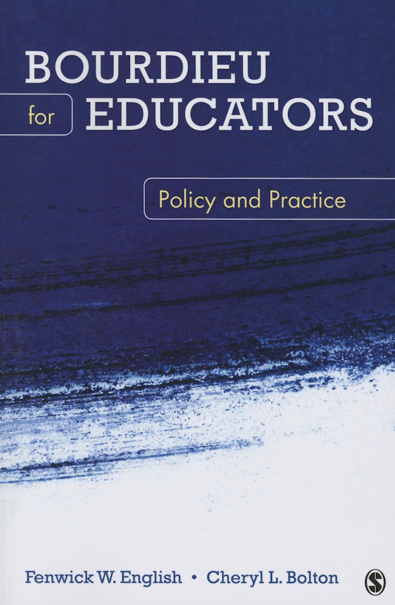 Bourdieu for Educators: Policy and Practice,Used