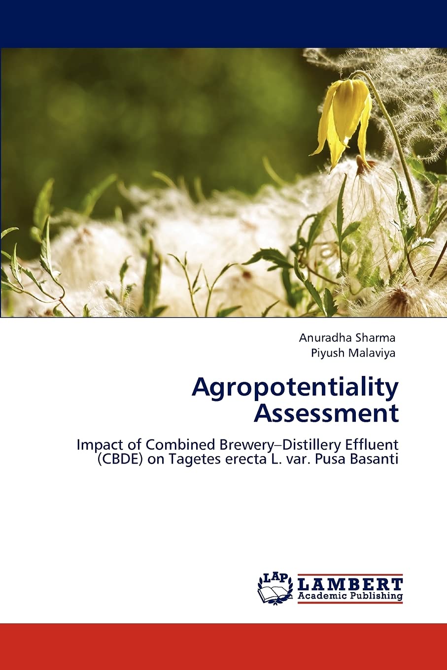 Agropotentiality Assessment: Impact of Combined BreweryDistillery Effluent (CBDE) on Tagetes erecta L. var. Pusa Basanti,Used