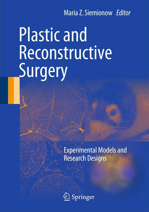 Plastic and Reconstructive Surgery: Experimental Models and Research Designs,Used