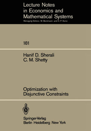 Optimization With Disjunctive Constraints (Lecture Notes In Economics And Mathematical Systems, 181),Used