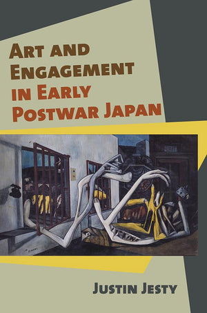 Art and Engagement in Early Postwar Japan,Used