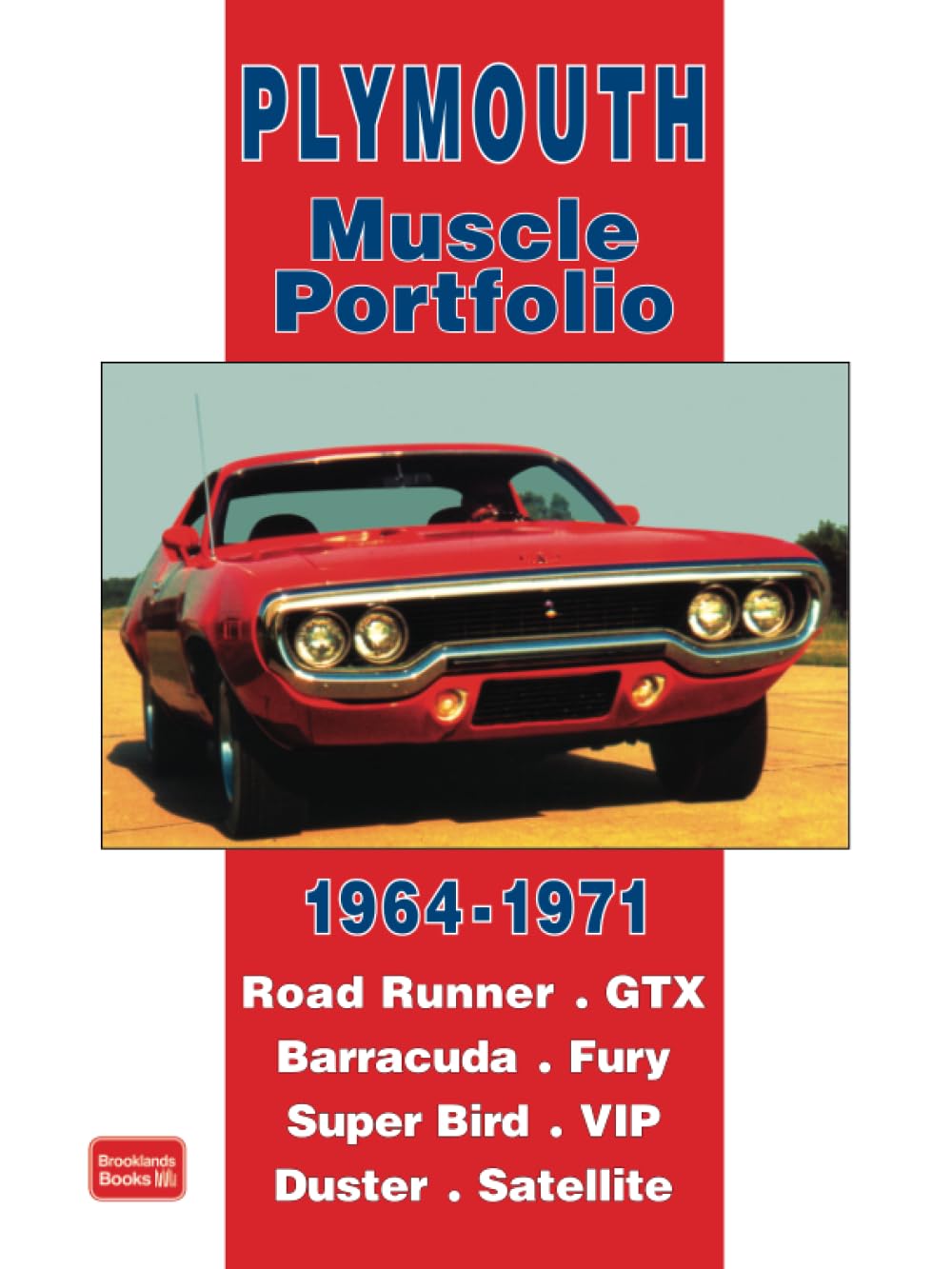 Plymouth 19641971: Muscle Portfolio,Used