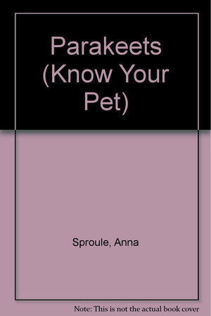 Parakeets (Know Your Pet),Used