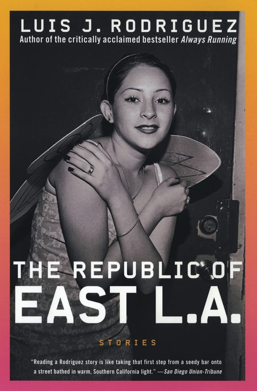 The Republic of East LA: Stories,Used