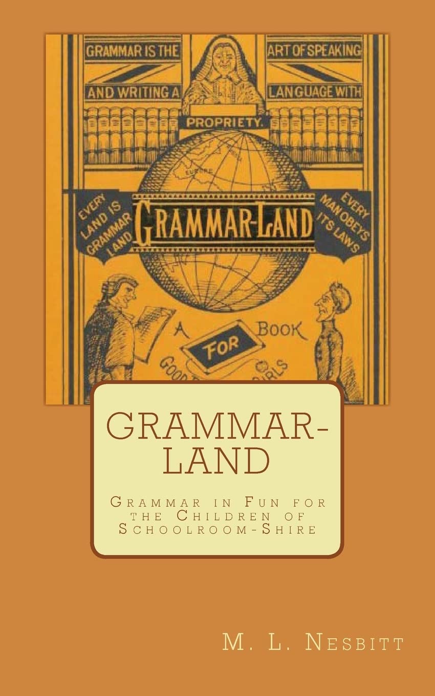 GrammarLand: Grammar in Fun for the Children of SchoolroomShire,Used