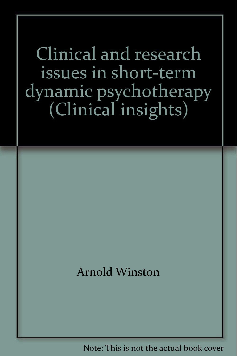 Clinical and research issues in shortterm dynamic psychotherapy (Clinical insights),Used