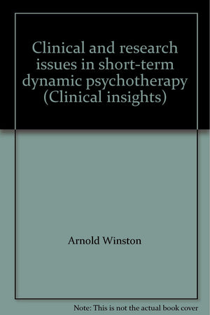 Clinical and research issues in shortterm dynamic psychotherapy (Clinical insights),Used