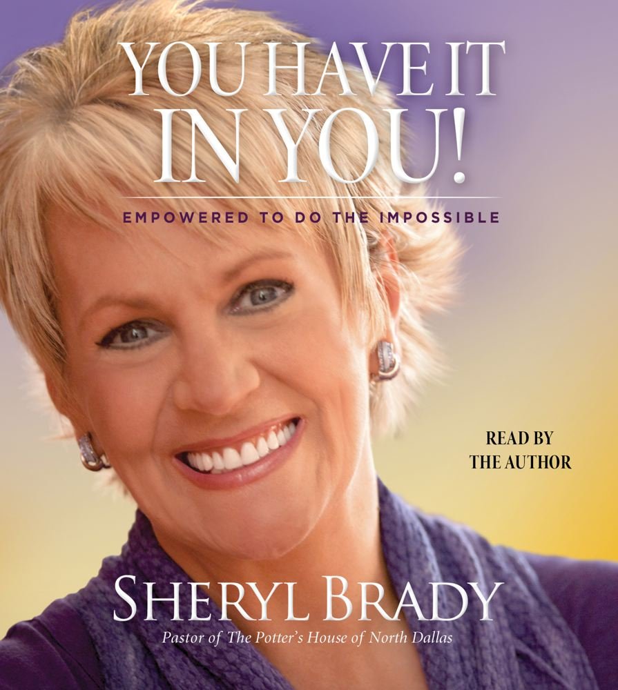 You Have It In You!: Empowered To Do The Impossible,Used