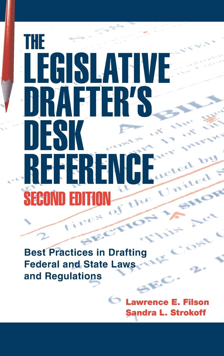 Legislative Drafter's Desk Reference, 2nd ed.,New