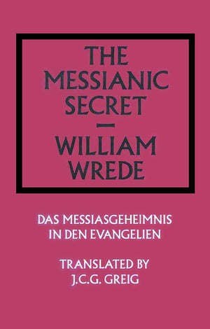 Messianic Secret (Library of Theological Translations),Used