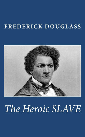 The Heroic Slave,Used