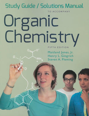 Study Guide and Solutions Manual: for Organic Chemistry, Fifth Edition,New