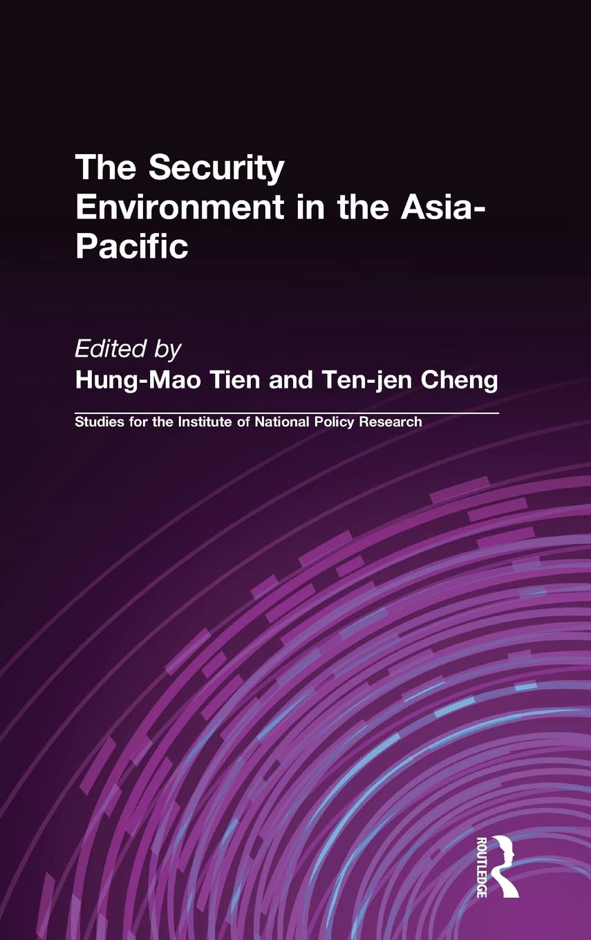 The Security Environment in the AsiaPacific (National Policy Research Series),Used