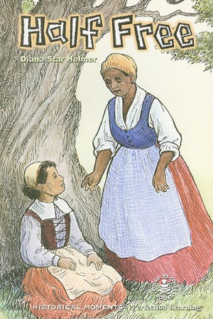 Half Free (Covertocover Books: Historical Moments),Used