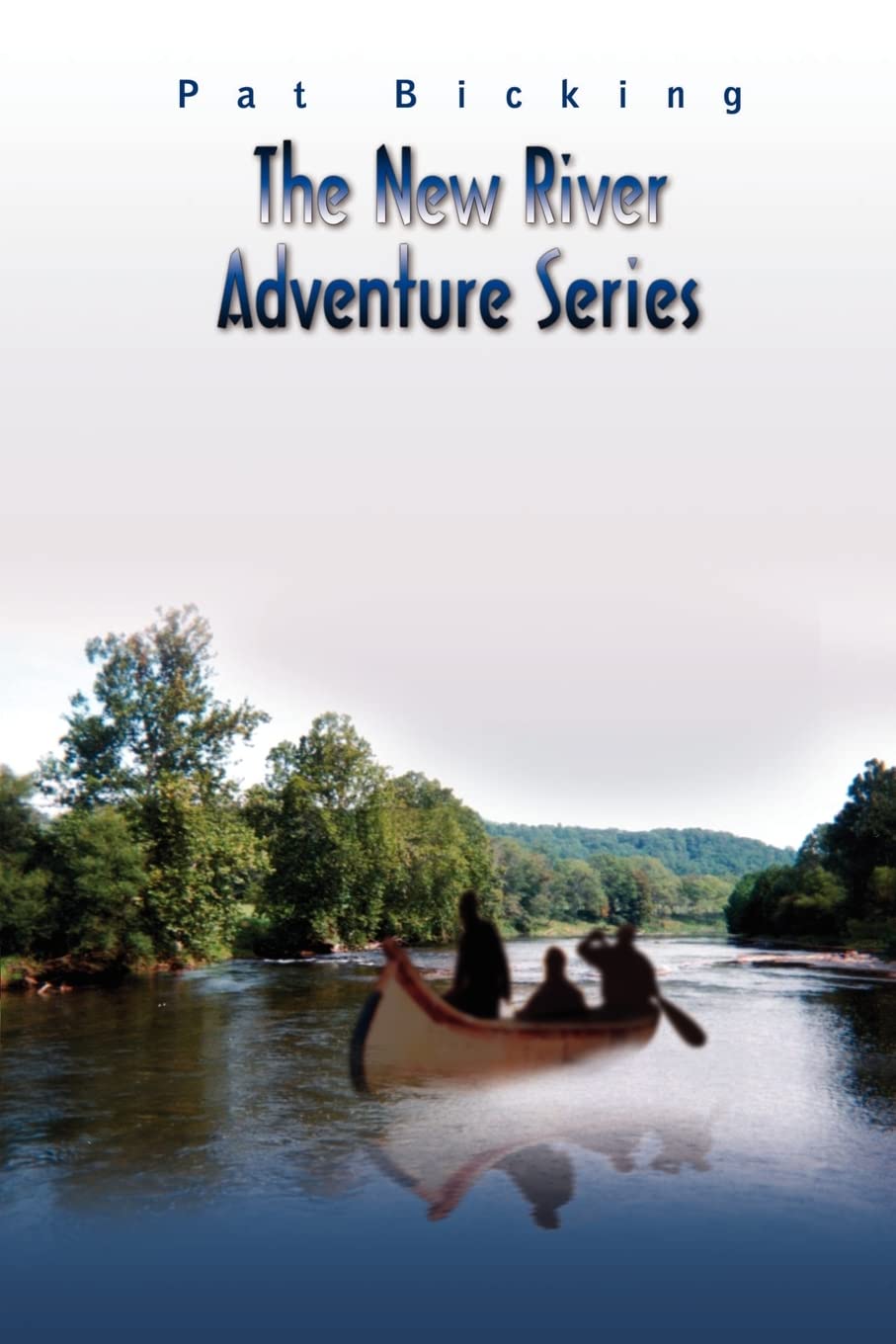 The New River Adventure Series,Used