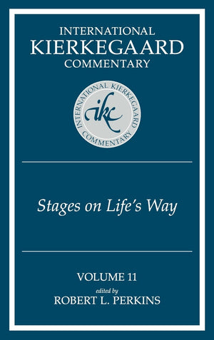 International Kierkegaard Commentary Volume 11: Stages on Life's Way,Used
