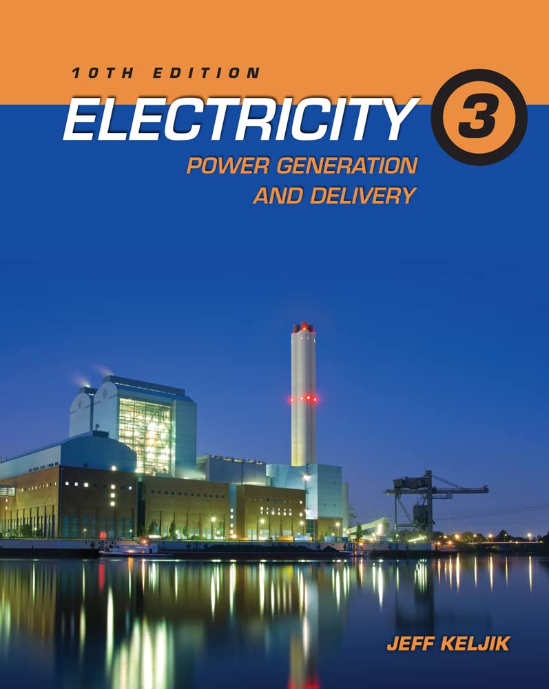 Electricity 3: Power Generation and Delivery,Used