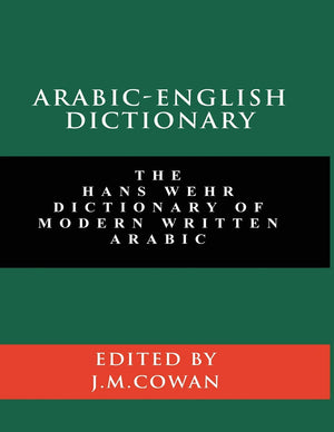 ArabicEnglish Dictionary: The Hans Wehr Dictionary of Modern Written Arabic (English and Arabic Edition),Used
