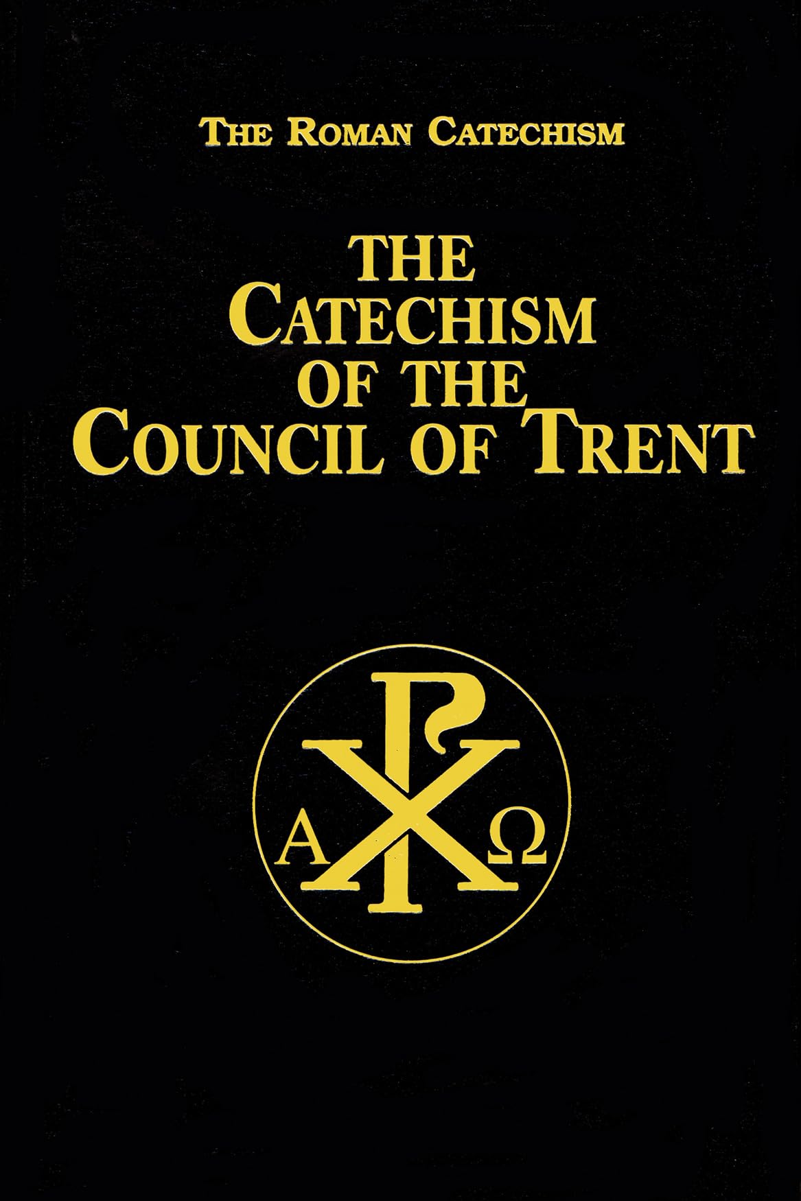 Catechism of the Council of Trent,New