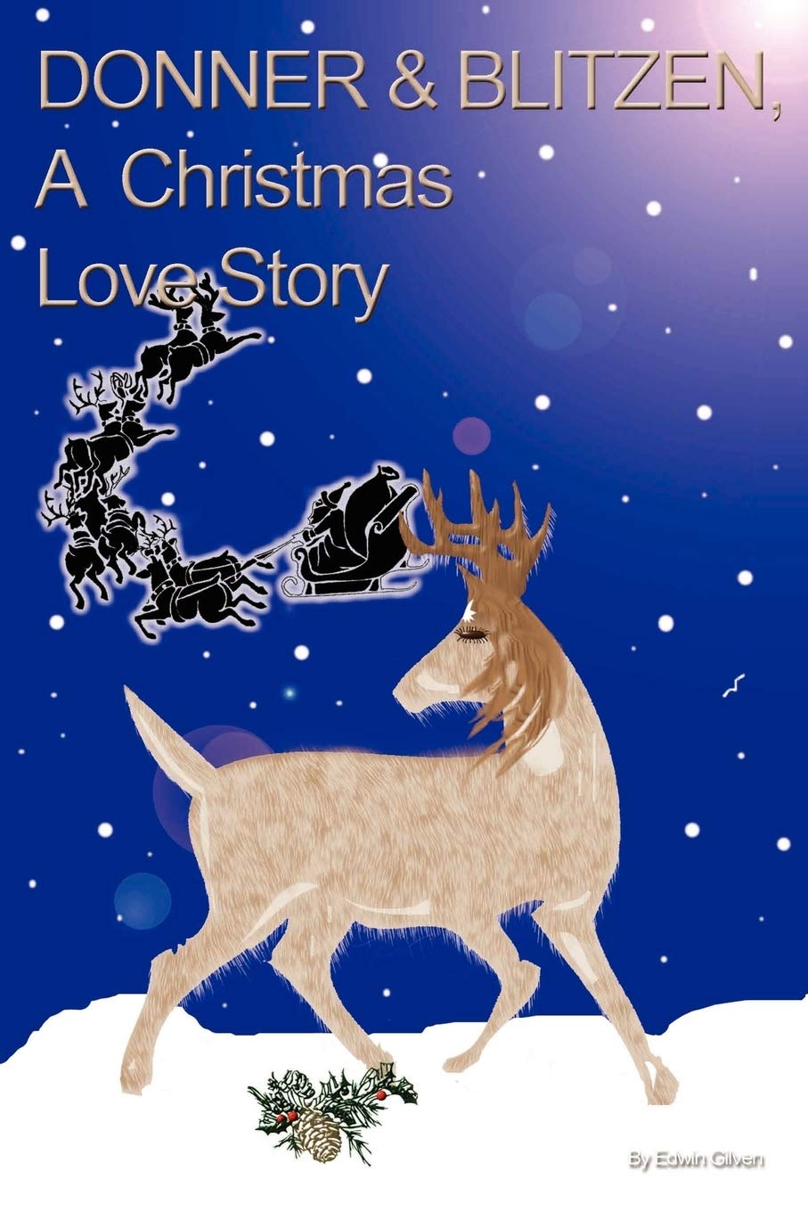Donner & Blitzen, A Christmas Love Story,Used