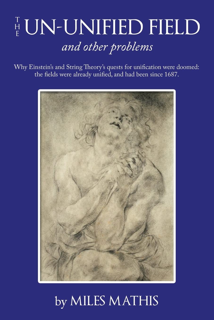 The Ununified Field: and other problems,Used