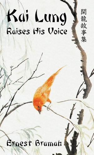 Kai Lung Raises His Voice,Used