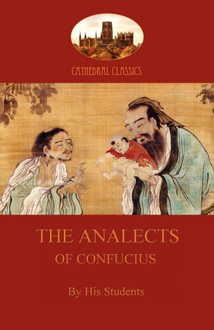 The Analects Of Confucius (Aziloth Books),Used