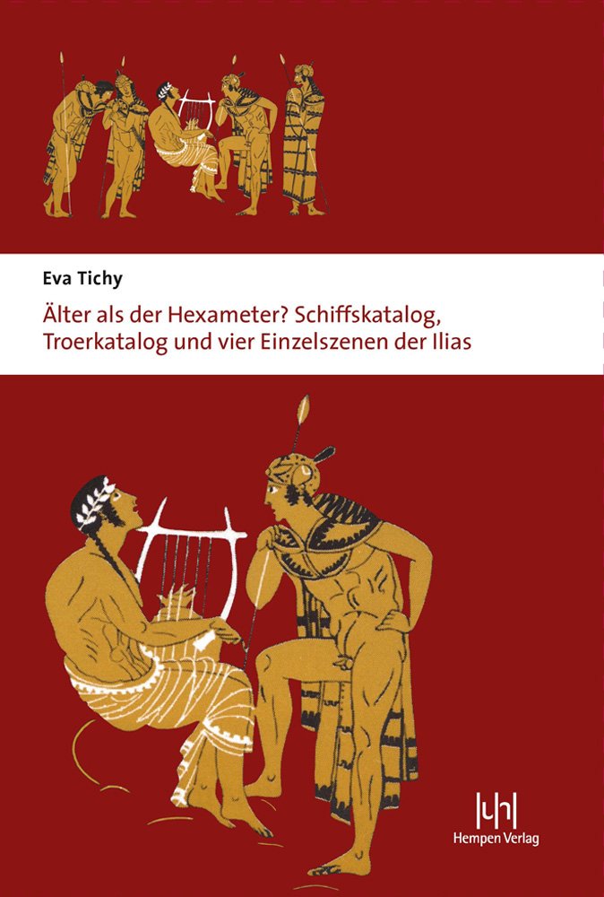 Alter ALS Der Hexameter?: Schiffskatalog, Troerkatalog Und Vier Einzelszenen Der Ilias (German and Greek Edition),Used