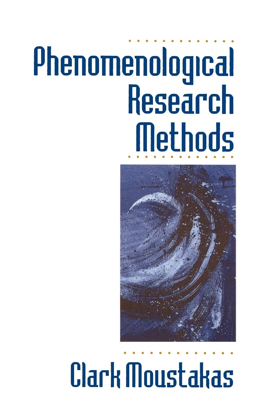 Phenomenological Research Methods,New