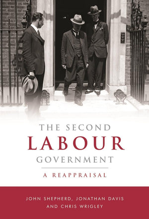 The Second Labour Government: A reappraisal,Used