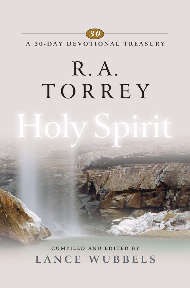R. A. Torrey on the Holy Spirit (30Day Devotional Treasuries),Used