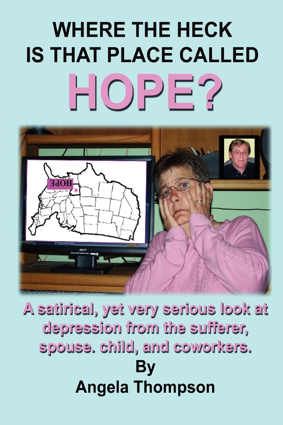 Where The Heck Is That Place Called Hope?,Used