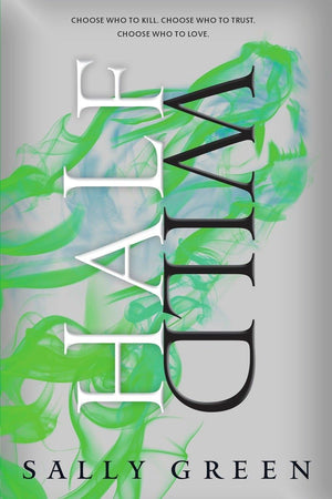 Half Wild (The Half Bad Trilogy),New