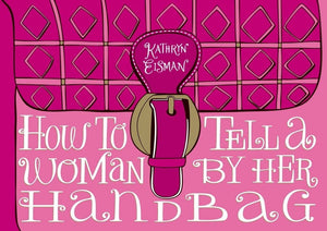 How to Tell a Woman by Her Handbag,Used