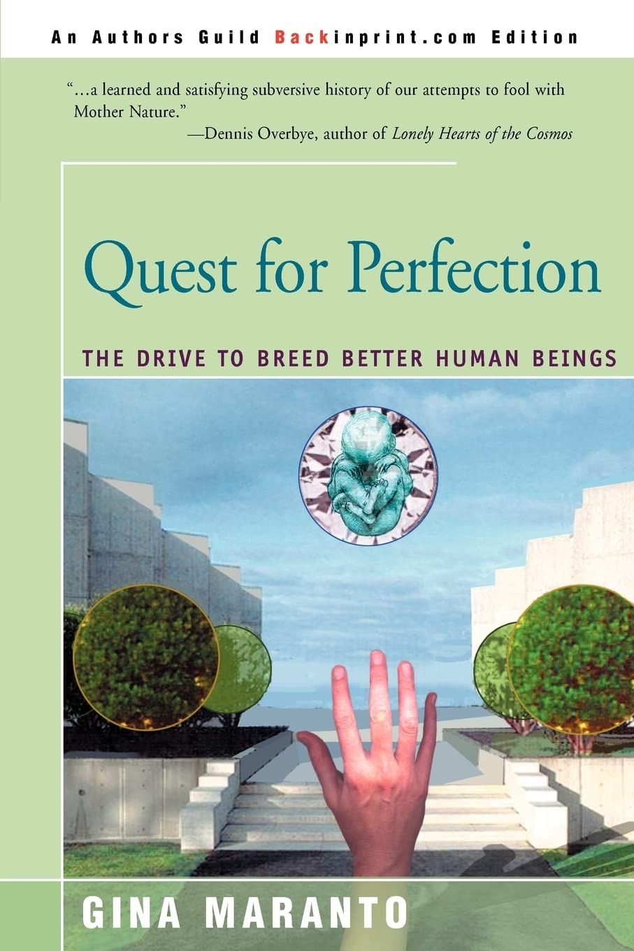 Quest for Perfection: The Drive to Breed Better Human Beings,New