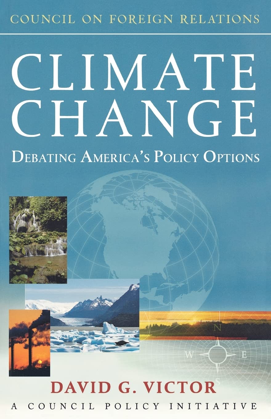 Climate Change: Debating America'S Policy Options,Used